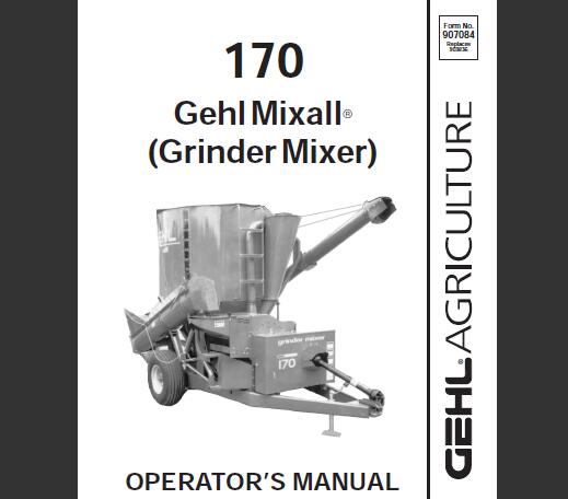 GEHL MIX-ALL 170 GRINDER MIXER OPERATOR’S MANUAL - PDF FILE