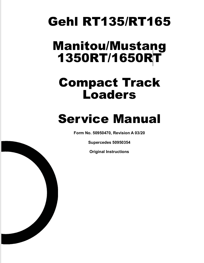 GEHL MUSTANG 1350RT & 1650RT Compact Track Loaders (50950470) Service Manual PDF