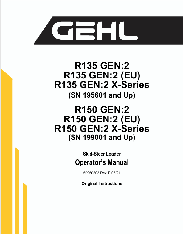 GEHL R135 & R150 Skid Steer Loader Operator Manual PDF (50950503)