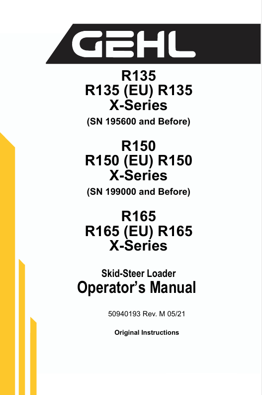 GEHL R135 R150 R165 Skid Steer Loader 50940193 Operator Manual PDF