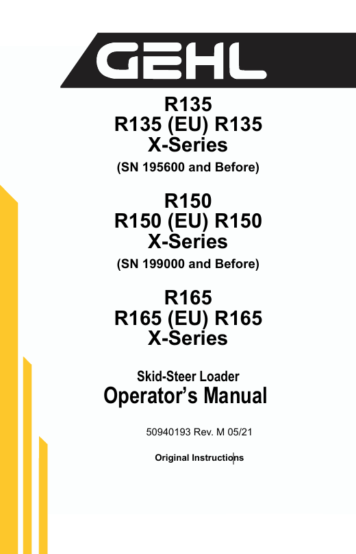 GEHL R135 R150 R165 Skid-Steer Loader (50940193) Operator Manual PDF Download