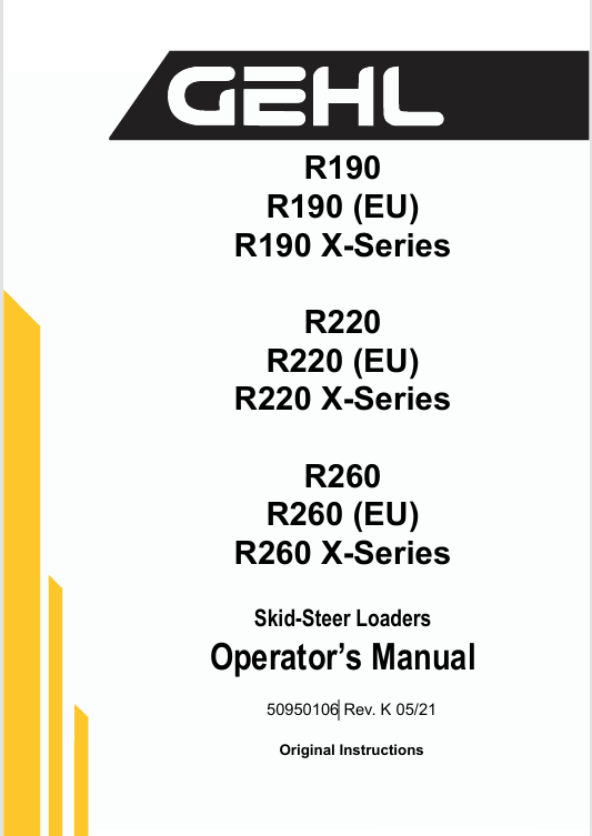 GEHL R190, R220 & R260 Skid Steer Loader Operator Manual PDF (50950106)