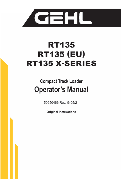 GEHL RT135 Compact Track Loader 50950466 Operator Manual PDF Download
