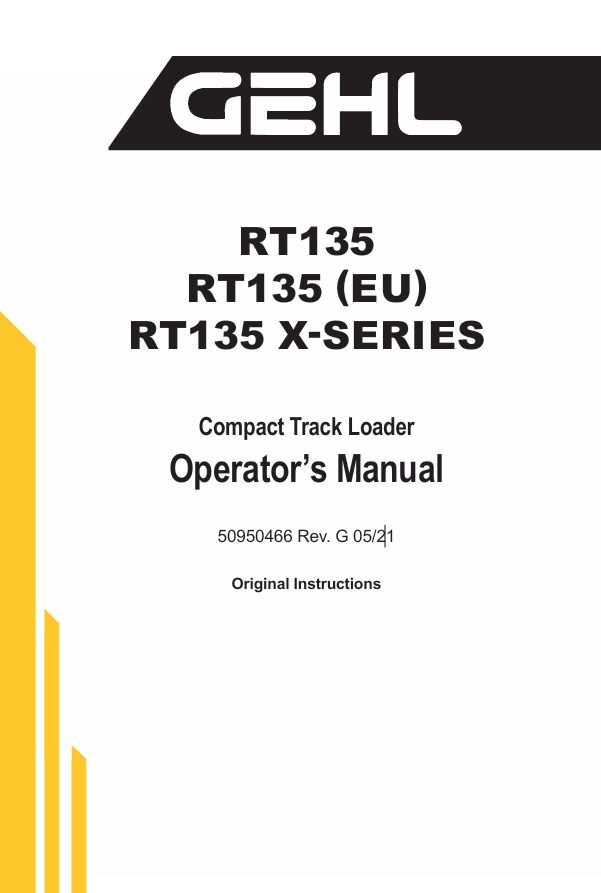 GEHL RT135 Compact Track Loader Operator Manual (50950466) PDF Download