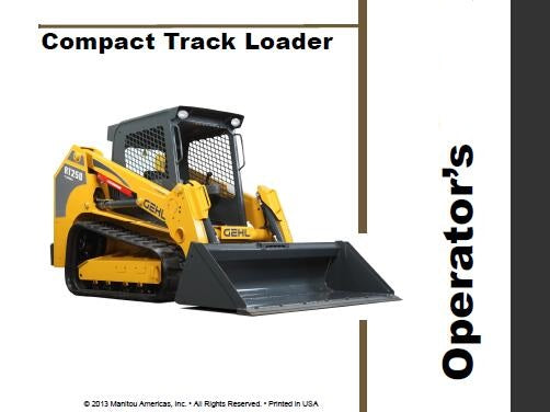 GEHL RT175 RT210 RT250 Compact Track Loader Operator’s Manual PDF Download