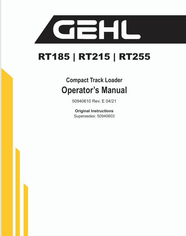 GEHL RT185, RT215, RT255 COMPACT TRACK LOADER (50940610) OPERATOR MANUAL PDF DOWNLOAD