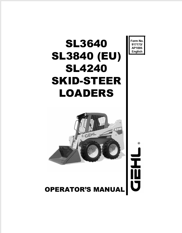 GEHL SL3640 SL3840 SL4240 Skid Steer Loader 917173A Operator Manual PDF Download