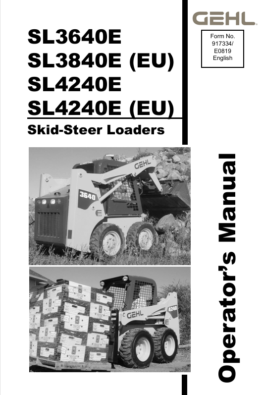 GEHL SL3640E, SL3840E & SL4240E Skid-Steer Loader 917334 Operator Manual PDF Download