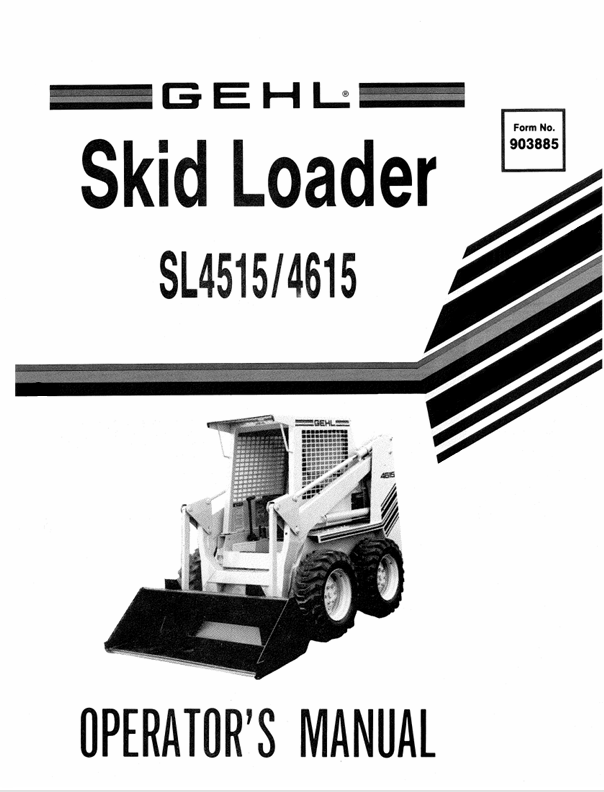 GEHL SL4515 & 4615 Skid Loader Operator Manual PDF (Manual No. 903885)