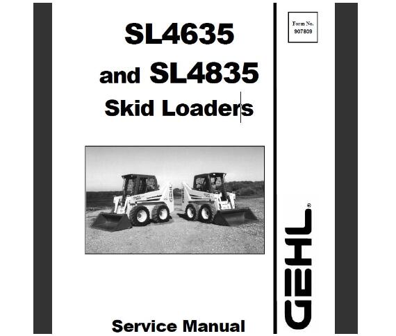GEHL SL4635 AND SL4835 SKID LOADER SERVICE REPAIR MANUAL - PDF FILE