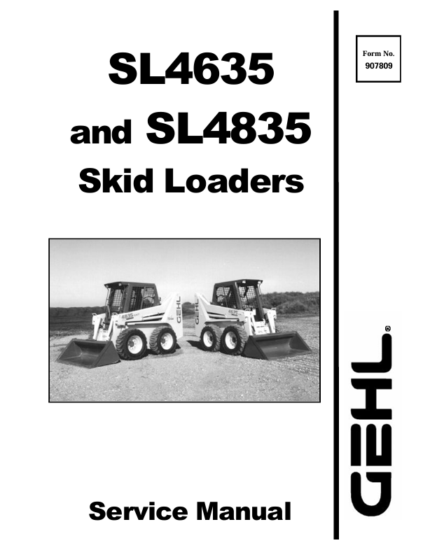 GEHL SL4635 & SL4835 Skid Loaders (907809) Service Manual PDF Download