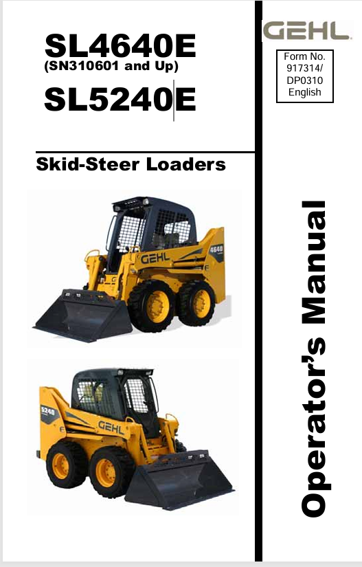 GEHL SL4640E & SL5240E Skid Steer Loader 917314D Operator Manual PDF Download