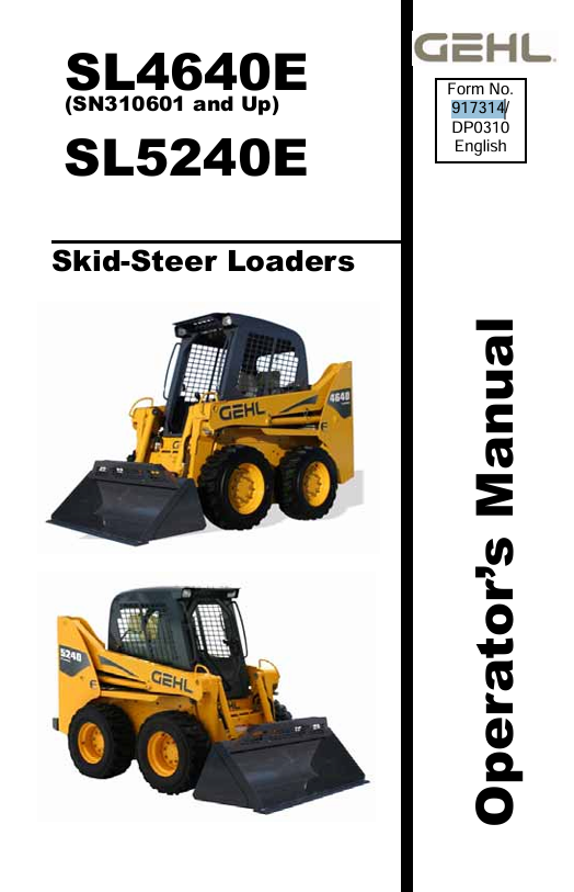 GEHL SL4640E & SL5240E Skid-Steer Loaders 917314 Operator Manual PDF Download