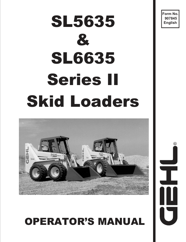GEHL SL5635, SL6635 SERIES II SKID LOADERS (907845) OPERATOR MANUAL PDF DOWNLOAD