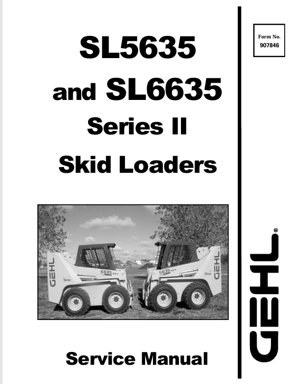 GEHL SL5635 & SL6635 Series II Skid Loaders (907846) Service Manual PDF Download