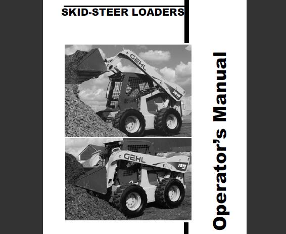 GEHL SL7810E SKID – STEER LOADERS OPERATOR’S MANUAL - PDF FILE