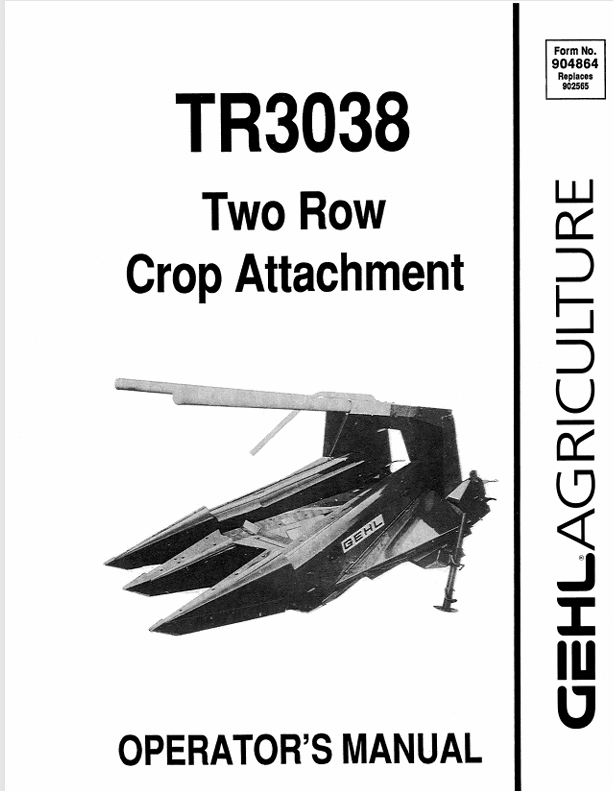GEHL TR3038 Two RPE Crop Attachment (904864) Operator Manual PDF Download