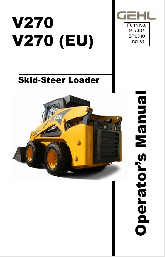 GEHL V270 Skid-Steer Loader (917387) Operator Manual PDF Download | Repair & Service Guide