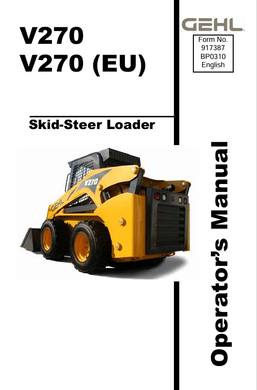 GEHL V270 Skid Steer Loader (917387B) Operator Manual PDF Download