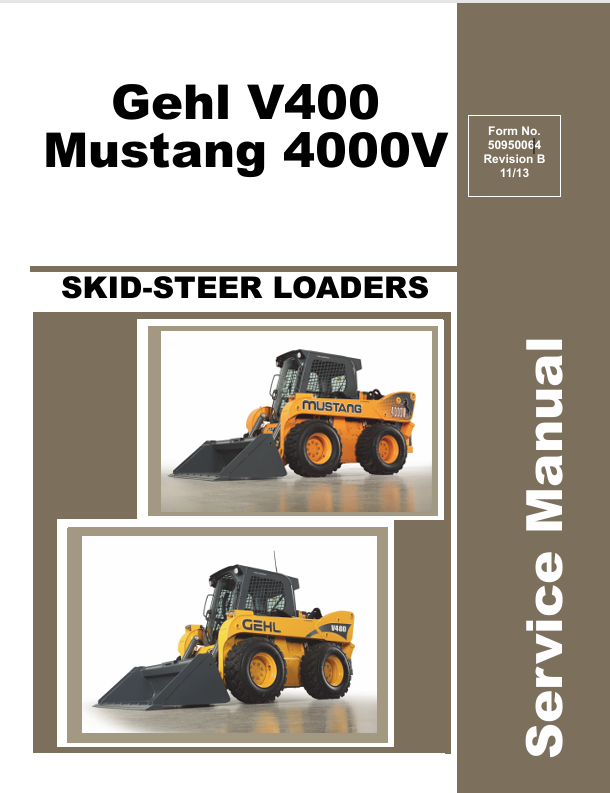 GEHL V400 & 4000V Skid Steer Loaders (50950064) Service Manual PDF Download