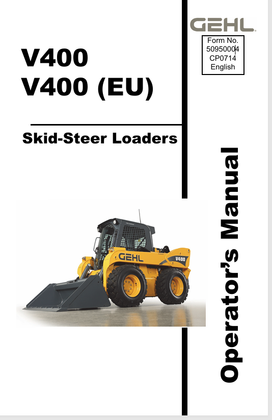 GEHL V400 Skid-Steer Loader (50950004) Operator Manual PDF Download | Complete Service Guide