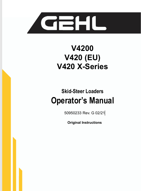 GEHL V420 Skid-Steer Loader (50950233) Operator Manual PDF Download