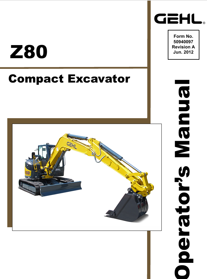 GEHL Z80 Crawler Excavator (50940097A) Operator Manual PDF Download