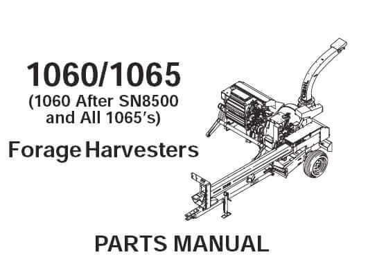 1060 / 1065 Gehl Forage Harvester Parts Manual – Complete Parts Catalog & Repair Guide