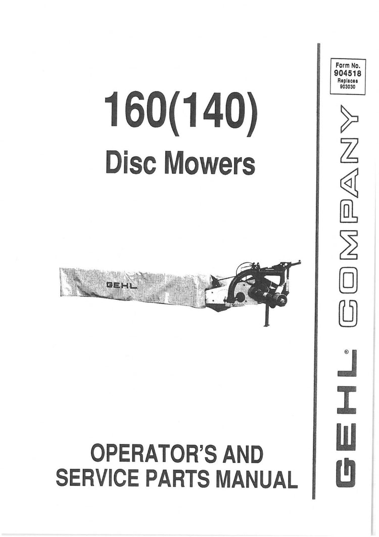 Gehl Disc Mowers 160 & 140 Operator’s and Service Parts Catalog Manual – Complete Repair, Maintenance & Parts Guide PDF