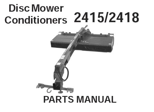 2415 / 2418 Gehl Disc Mower Conditioner Parts Manual – Complete OEM Parts Guide