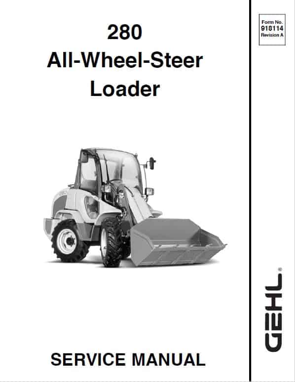 Gehl 280 All Wheel Steer Loader Service Repair Manual PDF | Manual 918114A