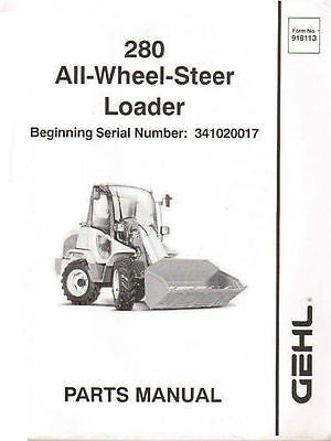 280 - Gehl All Wheel Steer Loader Parts Manual PDF Download (Beginning SN: 341020017)
