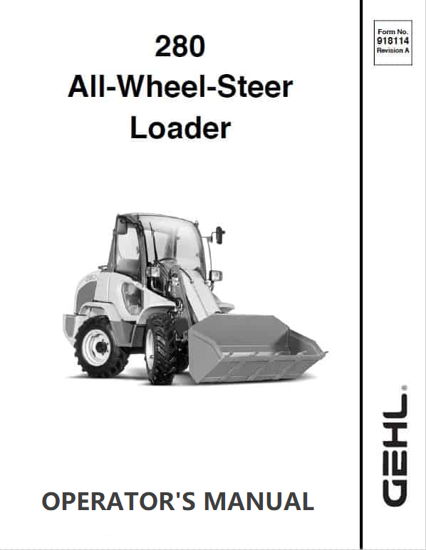 Gehl 280 All Wheel Steer Operator's Manual 918112B PDF Download