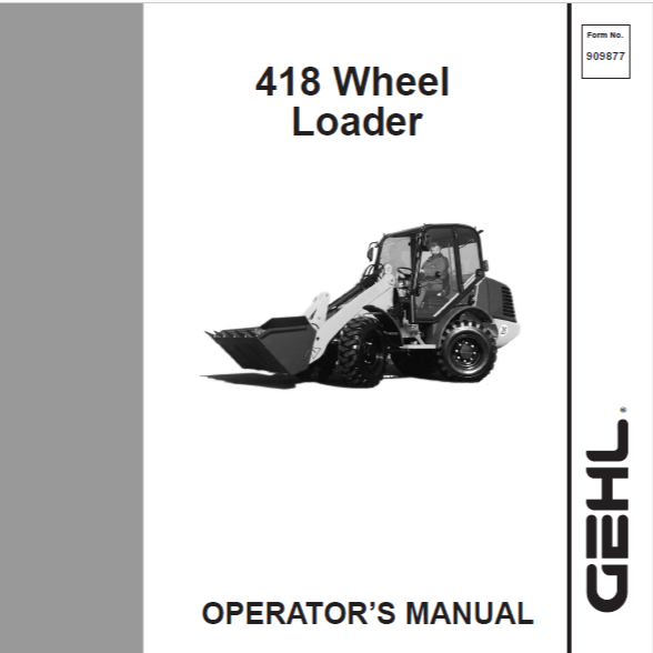 Gehl 418 Series II All Wheel Steer Operator's Manual 909877A PDF Download