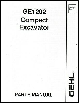 GE1202 Gehl Compact Excavator Parts Manual PDF Download (908171)