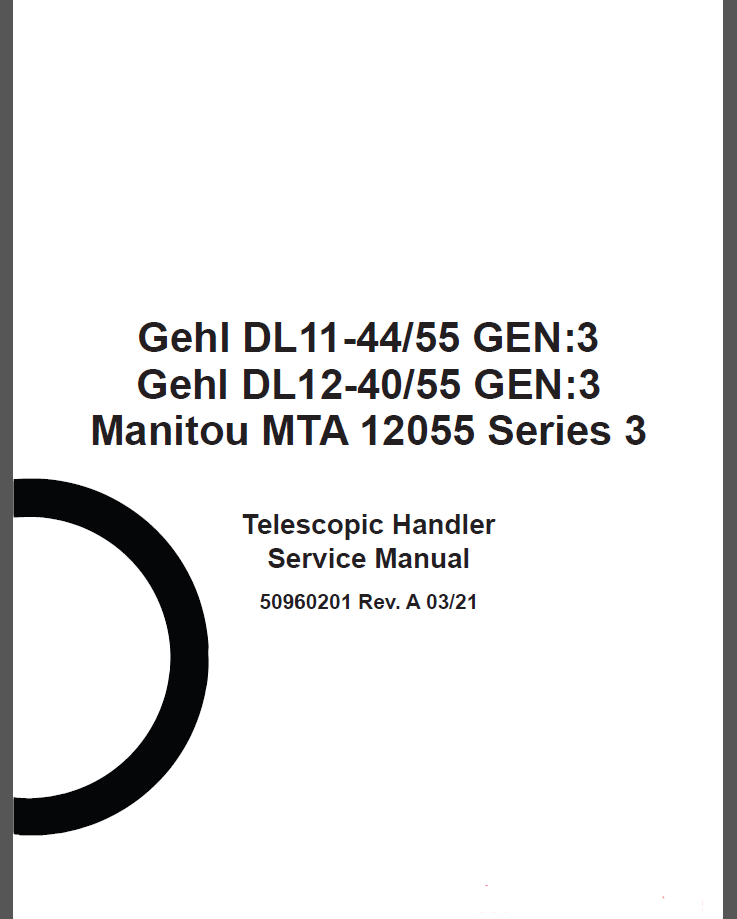 Gehl DL11-44/55 DL12-40/55 Gen 3 & Manitou MTA 12055 Series 3 Service Manual PDF Download