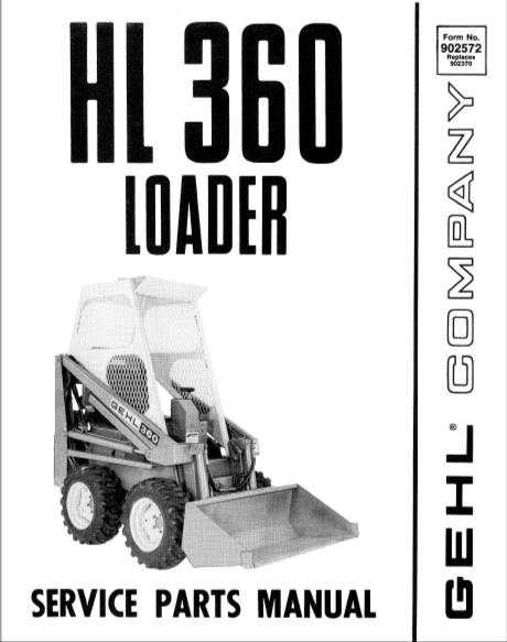 HL360 GEHL Loader Parts Catalog Manual PDF Download | Form No. 902572