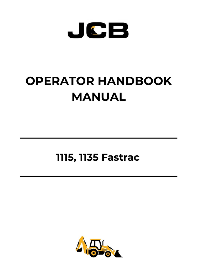 JCB 1115, 1135 Fastrac Operator Handbook Manual 9801-1411 PDF Download