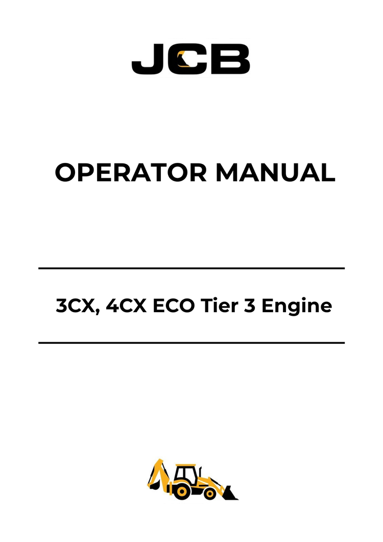 JCB 3CX & 4CX ECO Tier 3 Engine Operator Manual 9821-2000 PDF Download