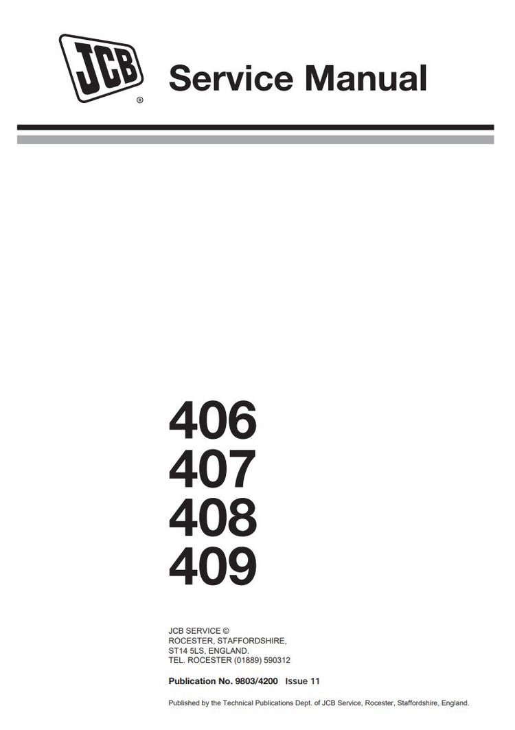 JCB 406, 407, 408 & 409 Wheel Loader Service Manual 9803/4200 PDF