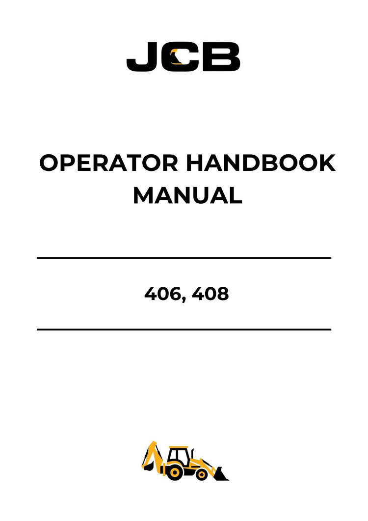 JCB 406 & 408 Operator Handbook Manual 9801-7680 PDF Download