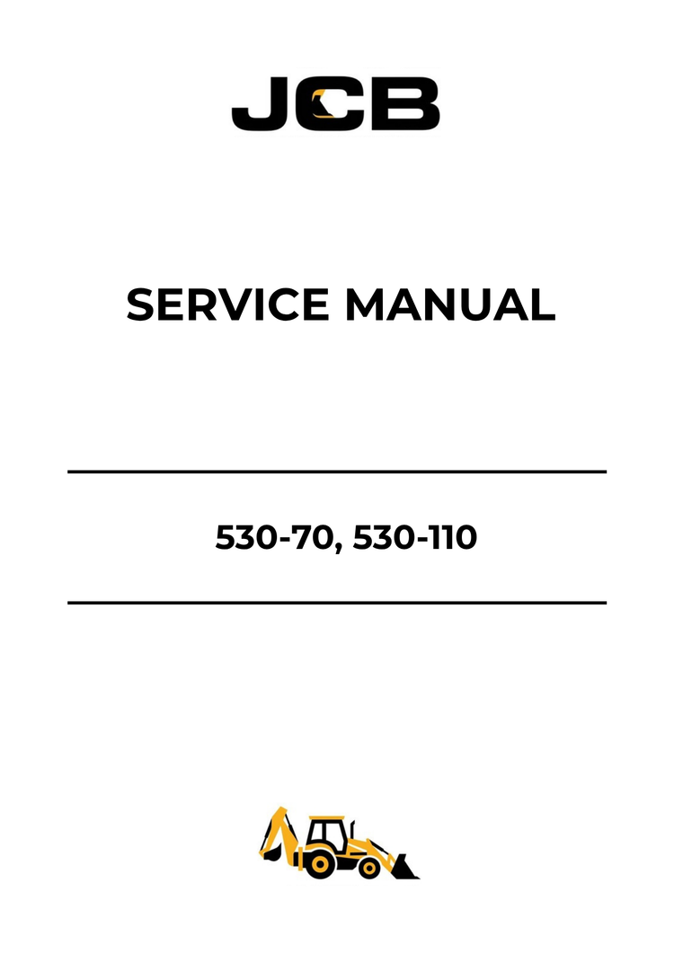 JCB 530-70 & 530-110 Service Manual 9813-3850 PDF Download