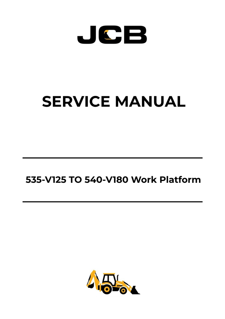 JCB 535-V125 to 540-V180 Work Platform Service Repair Manual PDF – Manual No. 9813-8150