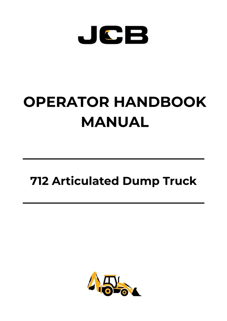 JCB 712 Articulated Dump Truck Operator Handbook Manual PDF Download