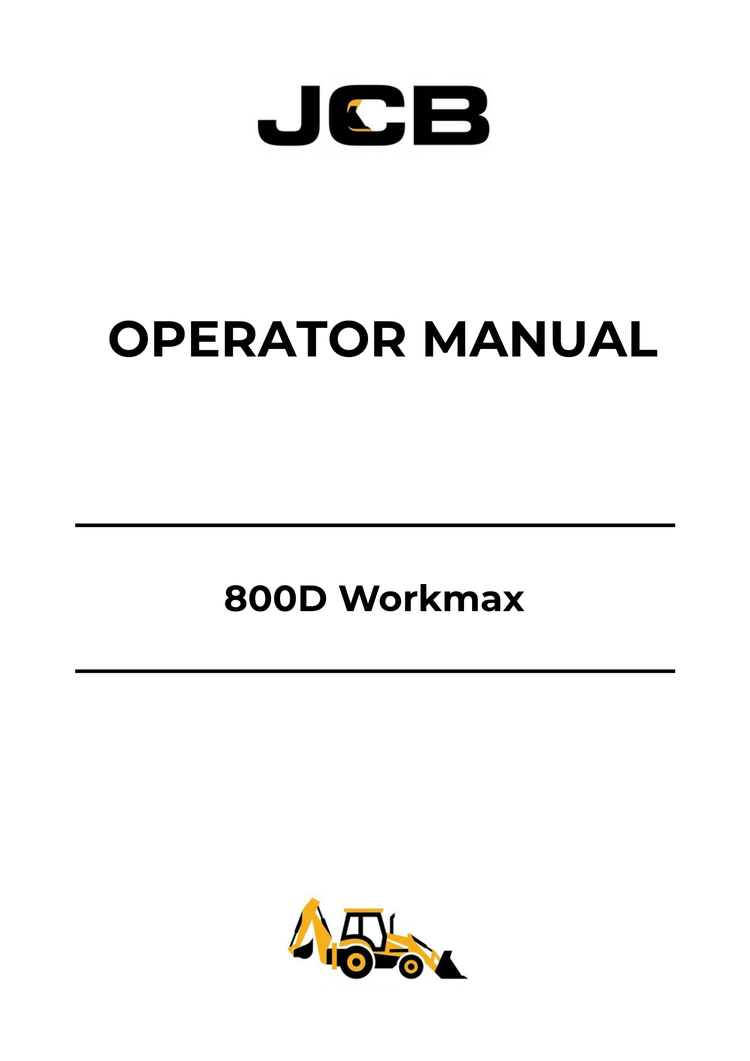 JCB 800D Workmax Operator Manual 9811-5150 PDF Download & Guide
