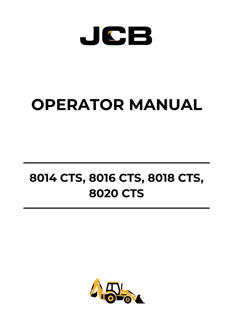 JCB 8014 CTS, 8016 CTS, 8018 CTS & 8020 CTS Operator Manual 9821/1150 PDF