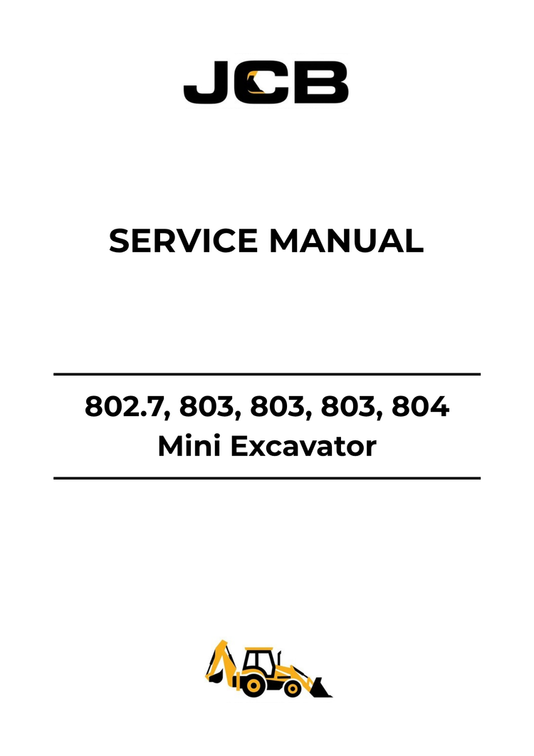 JCB 802.7, 803 & 804 Mini Excavator Service Manual 9803-3110 PDF Download