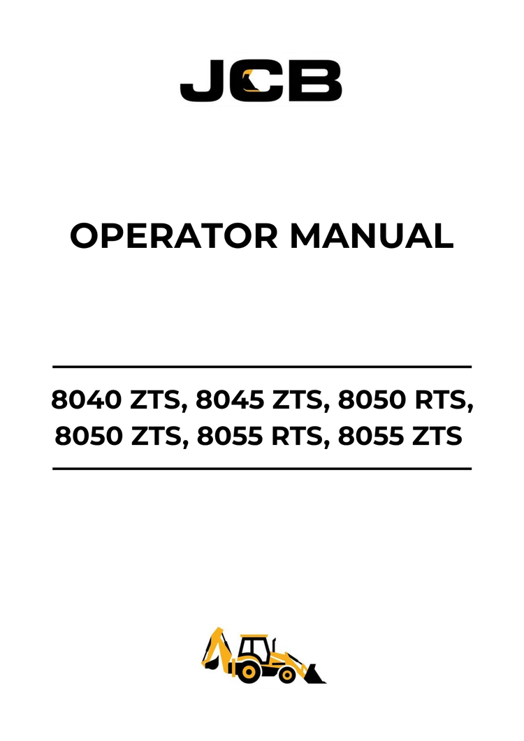 JCB 8040 ZTS, 8045 ZTS, 8050 RTS/ZTS, 8055 RTS/ZTS Operator Manual 9821-2600 PDF Download