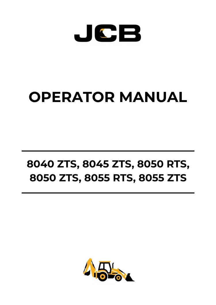 JCB 8040 ZTS, 8045 ZTS, 8050 RTS/ZTS, 8055 RTS/ZTS Operator Manual 9821-6850 PDF Download