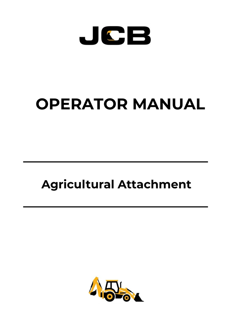 JCB Agricultural Attachment Operator Manual 332-A6552-04 PDF Download